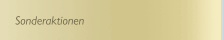 Sonderaktionen